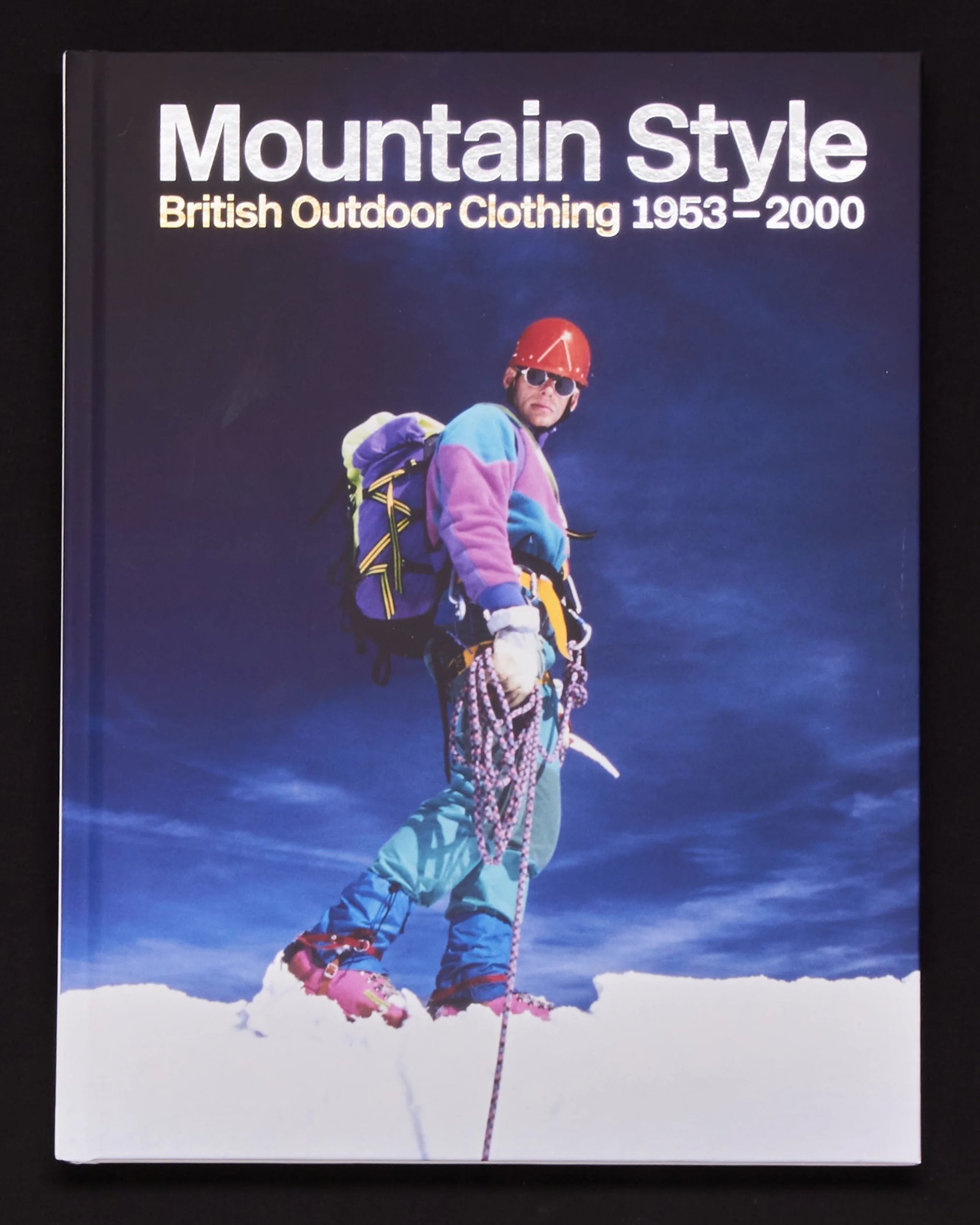 Mountain Style: British Outdoor Clothing 1953-2000 - Flatlay